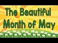 The Beautiful Month of May | Song of the Month | Jack Hartmann