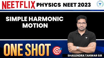 Simple Harmonic Motion | One Shot | Shailendra Tanwar Sir | Kota Pulse by Unacademy