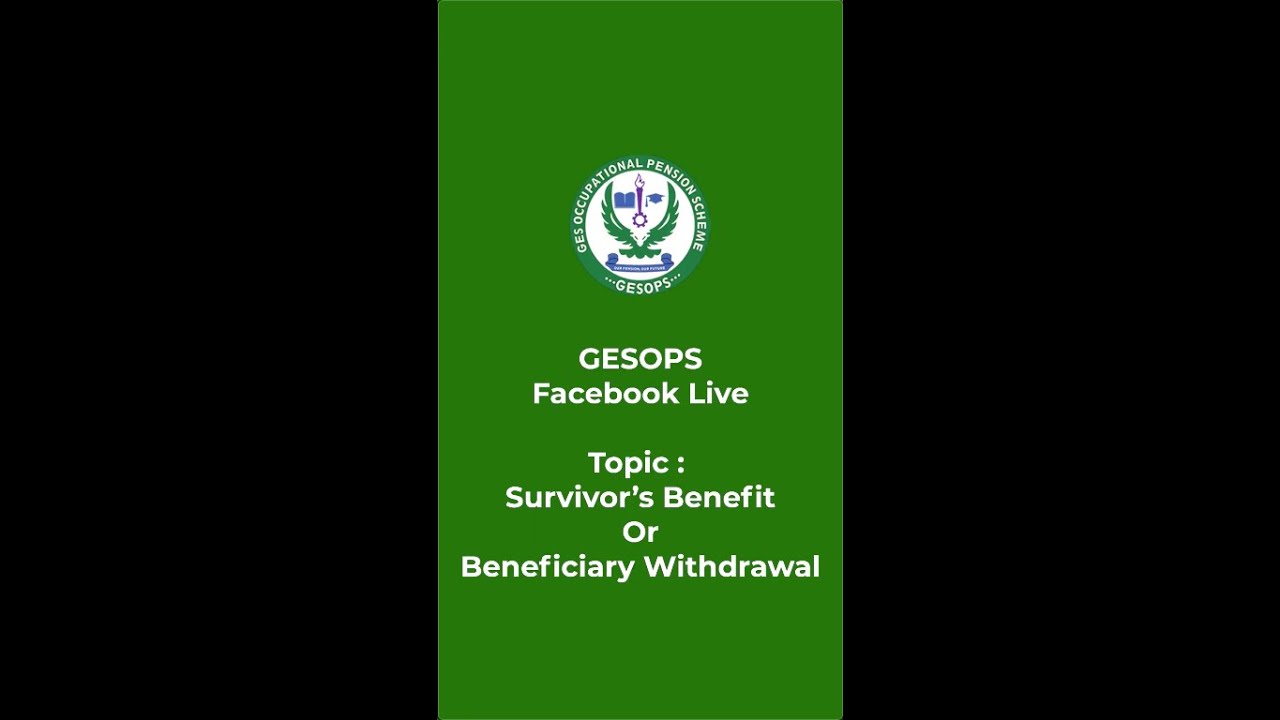 Facebook Live EP05 : Survivor's Benefit /  Beneficiary Withdrawal