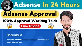 Adsense Approval Only With 3 Articles | Fast Adsense Approval For Website | Mr Sham