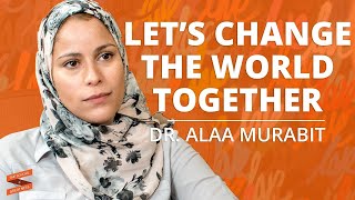 What We Need Most To Change The World with Dr. Alaa Murabit and Lewis Howes