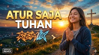 Remix Atur Saja Tuhan  Bass remix dj breakbeat djremixatursajatuhan djslownass 