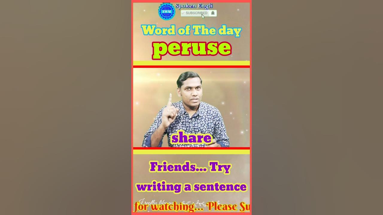 peruse meaning pronunciation & a sentence English grammar