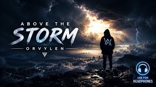 ORVYLEN – Above the Storm | Emotional EDM / Cinematic Electronic