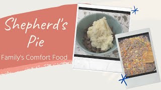 Shepherd&#39;s Pie || Family&#39;s Favorite