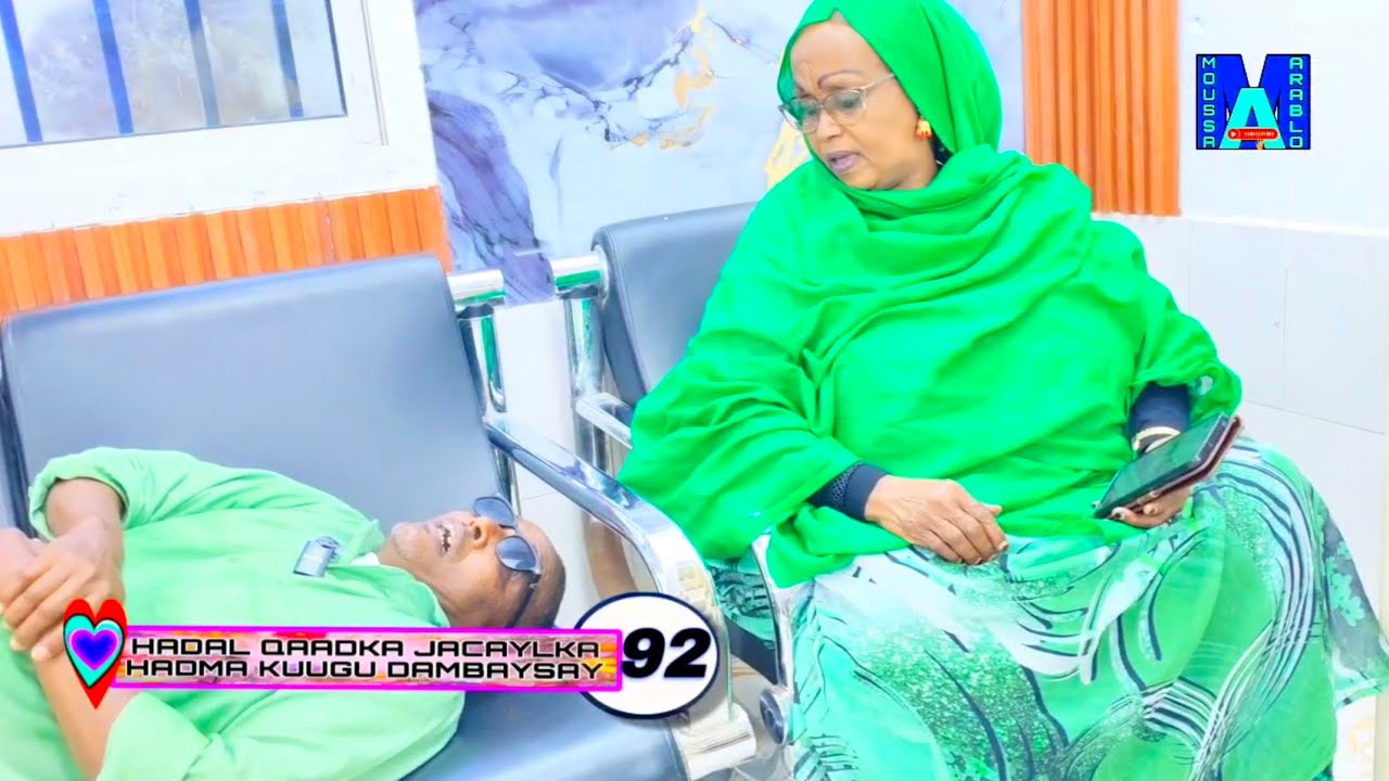 HADAL QAADKA JACAYLKA HADMA KUUGU DAMBAYSAY 92