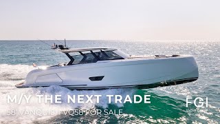 THE NEXT TRADE - 58' Vanquish VQ58 For Sale