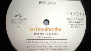 Me-2-U "Want U Back" (Pit Mix Pt. II) (Unreleased)