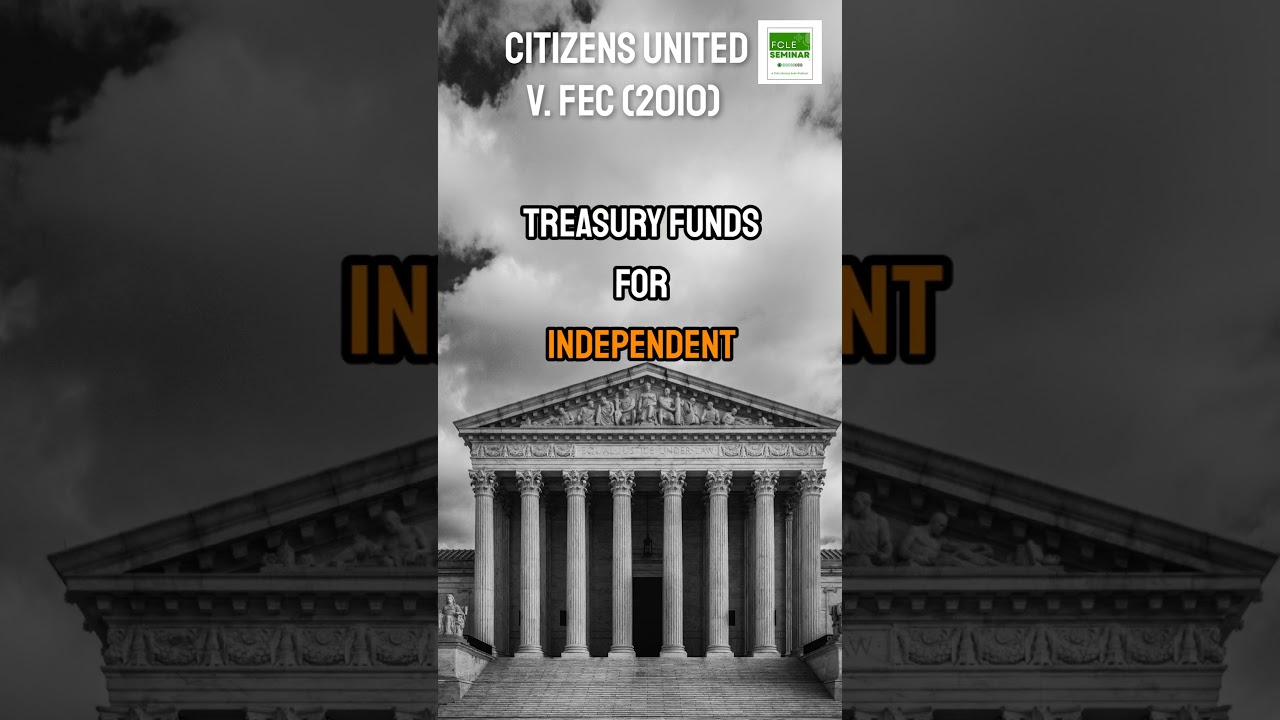 Citizens United v. FEC | Florida Civic Literacy Exam | FCLE | 60 Sec Review #fcle #civicstest