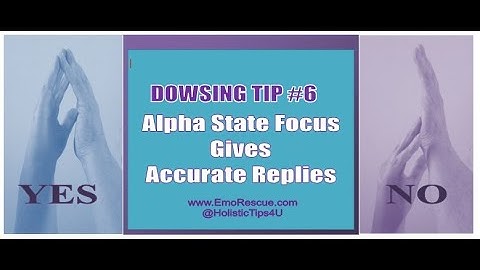 Best Way to FOCUS for Dowsing Accuracy - Tip #6