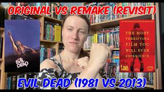 Original VS Remake: EP 1 - Evil Dead (1981 VS 2013) Revisited