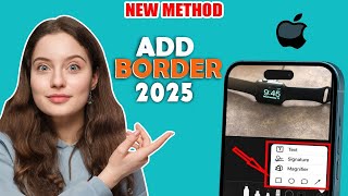 How to Add Border to Photos on iPhone or iPad 2025 [ update ]