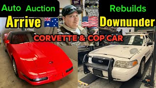 Auto Auction Rebuilds Corvette & Cop Car Arrive Downunder