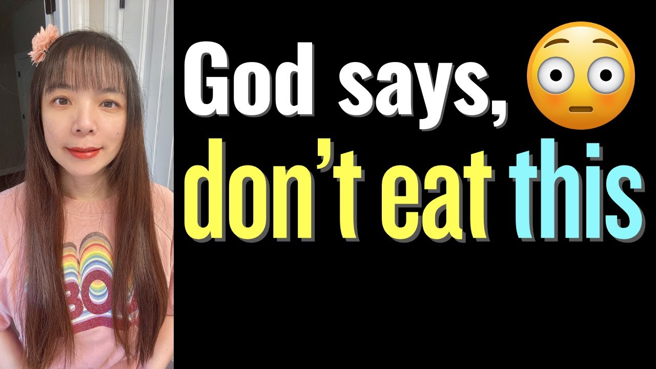 God Says YOU CAN T EAT THESE propheticword wordofgod food YouTube god-says-you-can-t-eat-these-propheticword-wordofgod-food-youtube