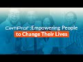 CertiProf: Empowering People to Change Their Lives