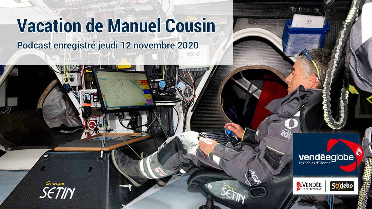 Vendée Globe - Vacation n°1 de Manuel Cousin