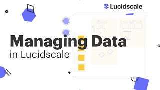 Managing Data in Lucidscale