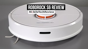 Roborock S6 Review