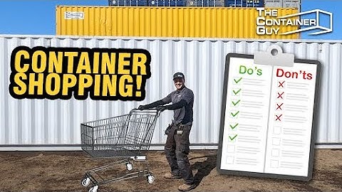 The Ultimate Shipping Container Buying Guide - Avoiding SCAMMERS!