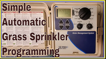 How To Program Grass Sprinkler Automatic System DIY Complete Tutorial