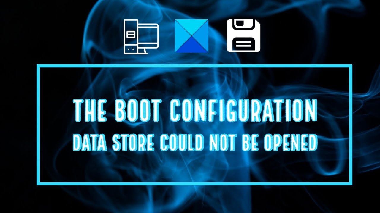 The boot configuration data store could not be opened YouTube The boot configuration data store could not be opened YouTube
