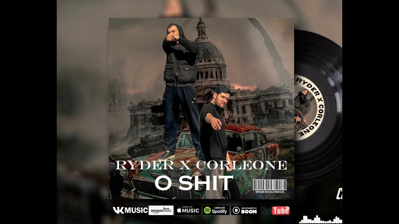 Ryder x Corleone — Oh Shit [2022]