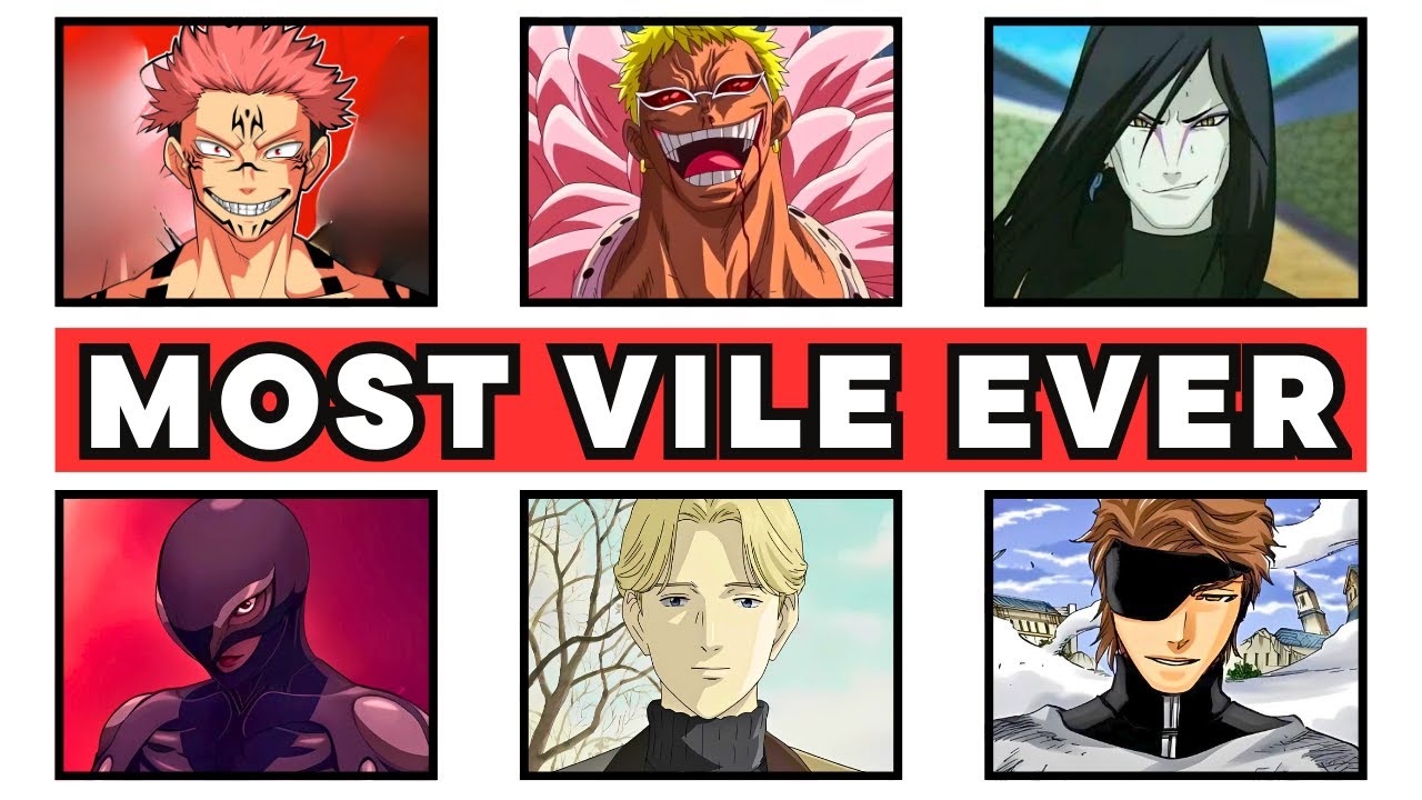 Most VILE Anime Villains Ever YouTube