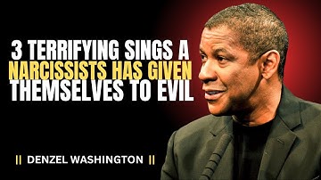 3 Terrifying Signs a Narcissist Has Given Themselves to Evil | Denzel Washington Motivational Speech