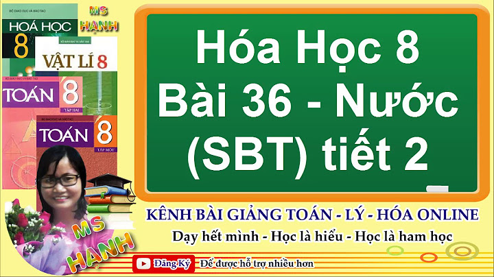 Giải bài tập hóa học 8 bài 36