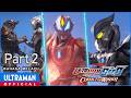 ULTRAMAN GEED THE MOVIE: CONNECT THE WISHES! Part2 | Bahasa Melayu