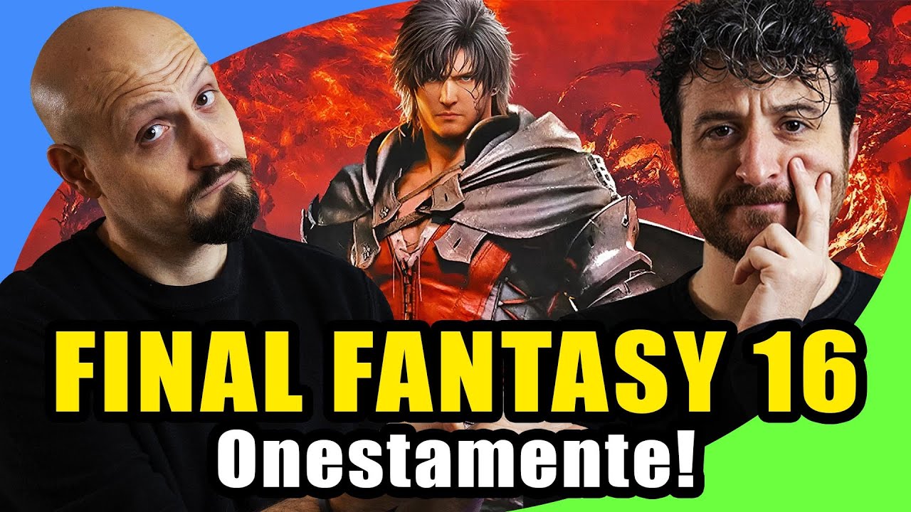 Final Fantasy SEDICI (16) - Un parere SINCERO