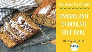 Banana & Date Chocolate Chip Cake Recipe