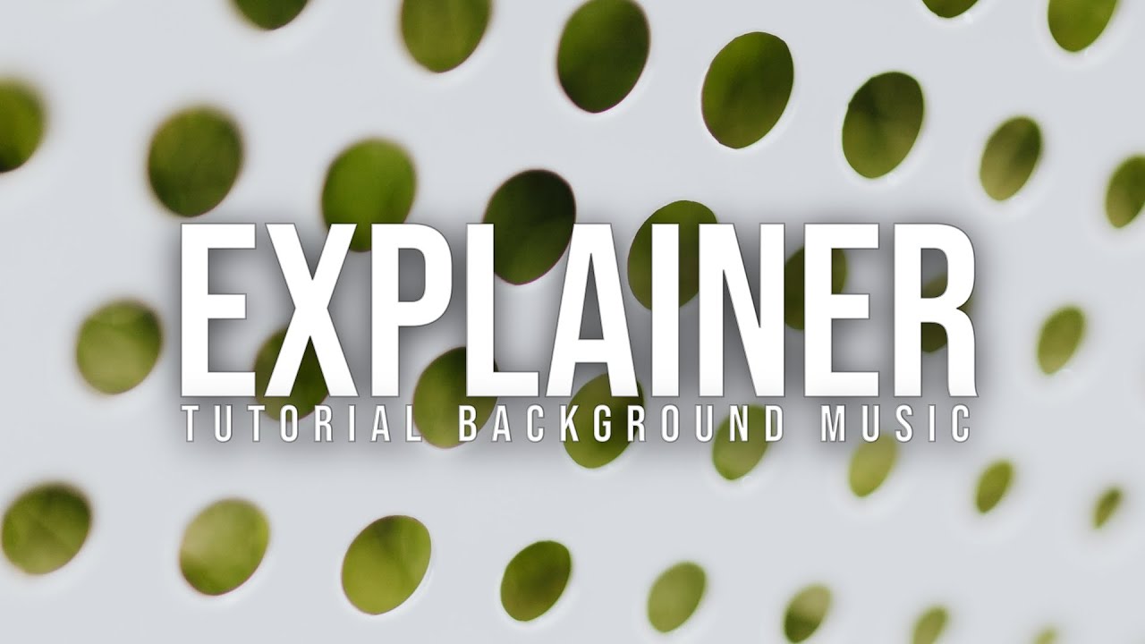 Tutorial Background Music Background Music For Tutorials / Explainer Corporate Music - YouTube