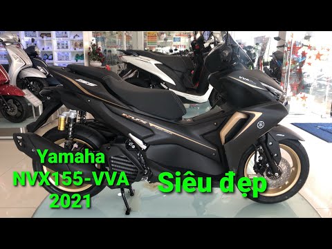 Yamaha NVX 2021 về đến Town Kỳ Hưng và giá bán mới nhất | NVX phiên bản 2021 đẹp và thể thao hơn...