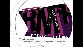 Robag Wruhme - Wortkabular (Tobi Neumann Remix)