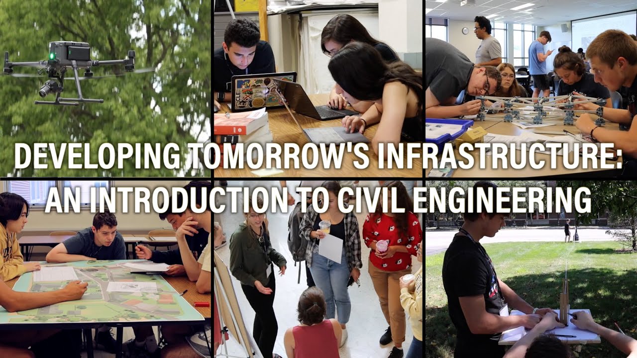 Developing Tomorrow’s Infrastructure: An Introduction to Civil Engineering