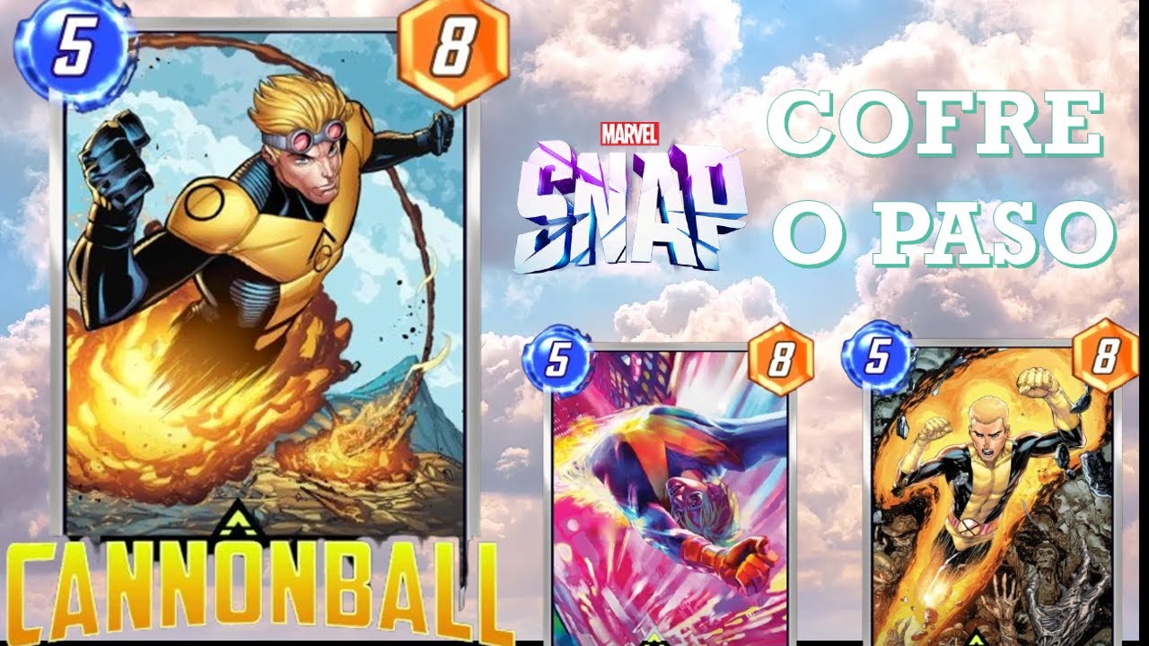 CANNONBALL || COFRE O PASO || MARVEL SNAP || 2024
