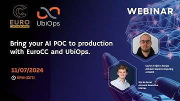 Webinar: Bring your AI POC to production with EuroCC and UbiOps