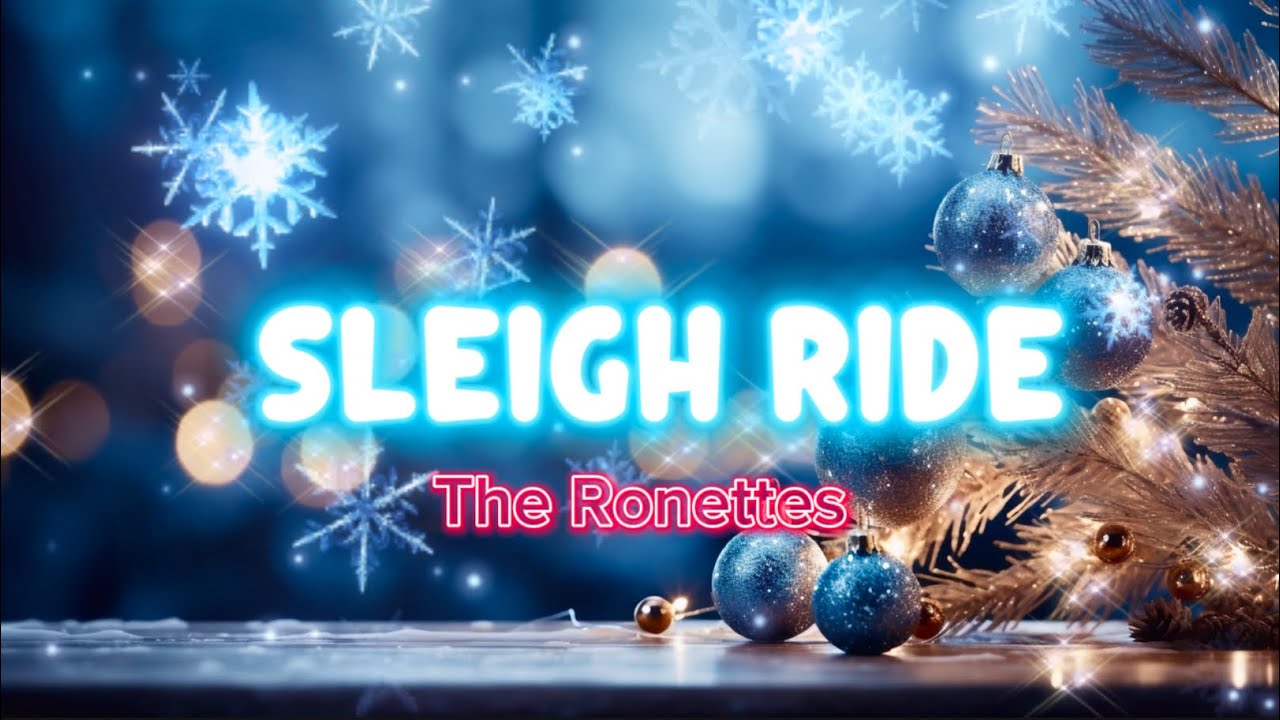 The Ronettes - Sleigh Ride (Lyrics) @theronettes9281 @sonymusic The Ronettes - Sleigh Ride (Lyrics) @theronettes9281 @sonymusic