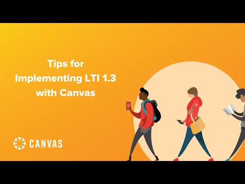Tips for Implementing LTI 1.3 with Canvas