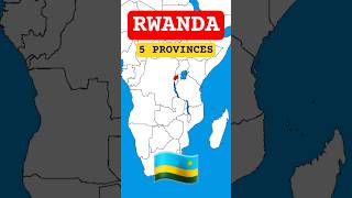 5 Provinces of Rwanda 🇷🇼 | Map Explained #shorts