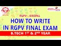 How to Write in RGPV Final Exam | Important for 1st & 2nd Year