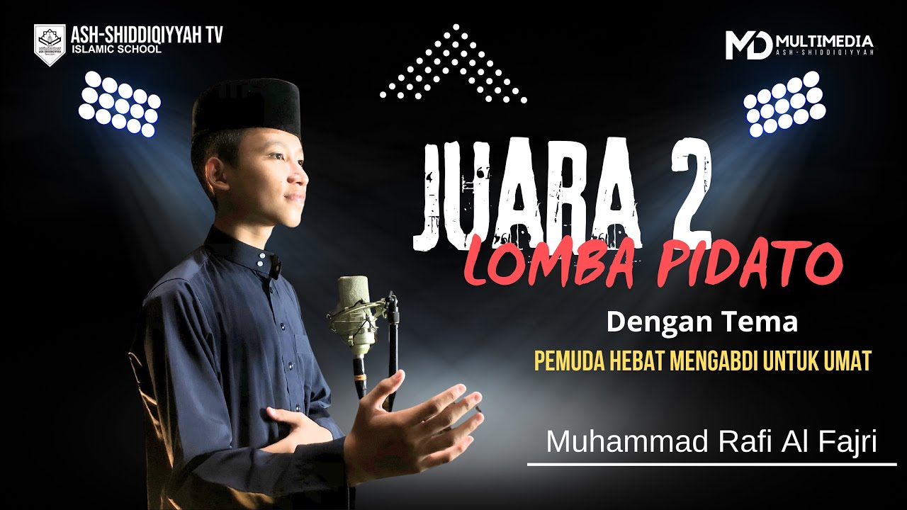 Rafi Al Rafi Inspirasi Pemuda: Muhammad Rafi Al Fajri Juara 2 Lomba Pidato 💬 ...