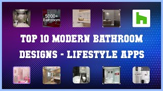 Top 10 Modern Bathroom Designs Android Apps screenshot 4