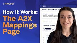 How to map your A2X account: A comprehensive guide to the Accounts and Taxes Mapping Page