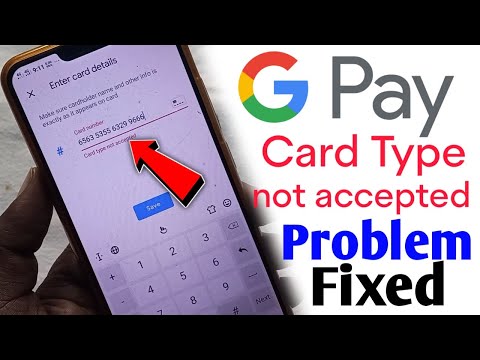 card type not accepted in google pay problm fixed | google pay me debit card add nahi ho raha hai