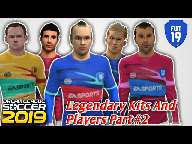 🔥Legendary Kits And Players Part #2 Fifa19 Fut || Dream League Soccer 2019  || - Youtube
