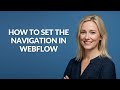 How to Set The Navigation In Webflow - Julia'sTutorials