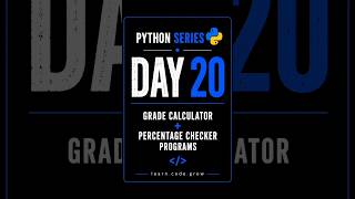 Python Series 🐍| Day 20 —Grade Calculator & Percentage check programs#python #learnpython#viralreels