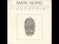 Mark Heard - 10 - Negative Charge - Fingerprint (1980)